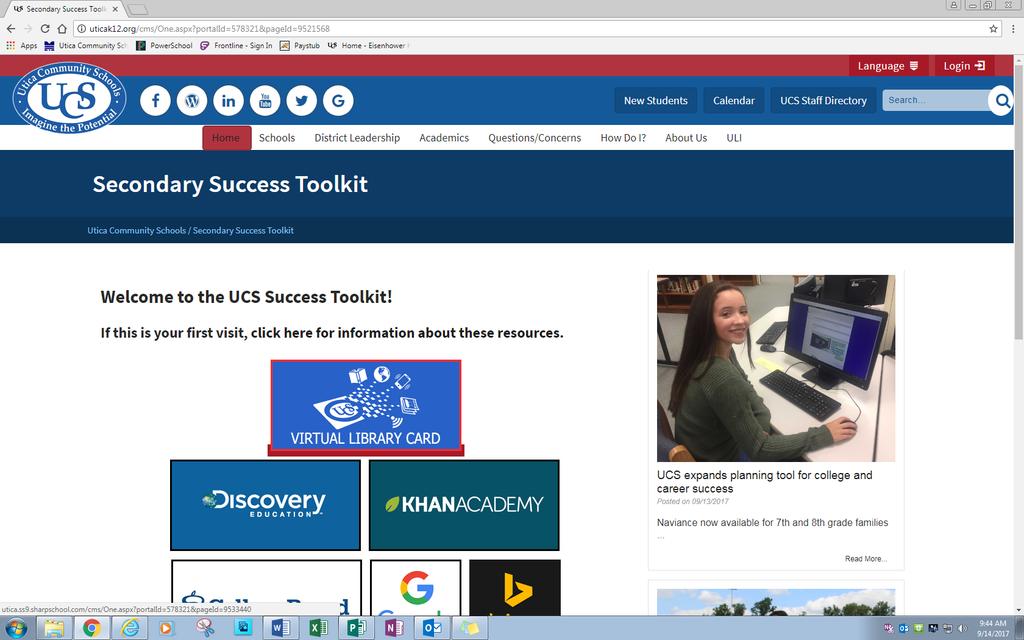 WHAT S NEW: UCS SUCCESS TOOLKIT The Success Toolkit is a one-stop location for no-cost online resources for students and parents to promote