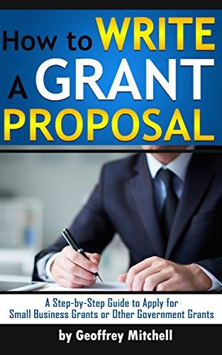 How To Write A Grant Proposal: A