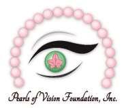 PEARLS OF VISION FOUNDATION, INC. 2018 COLLEGE SCHOLARSHIP APPLICATION Pearls of Vision Foundation, Inc.