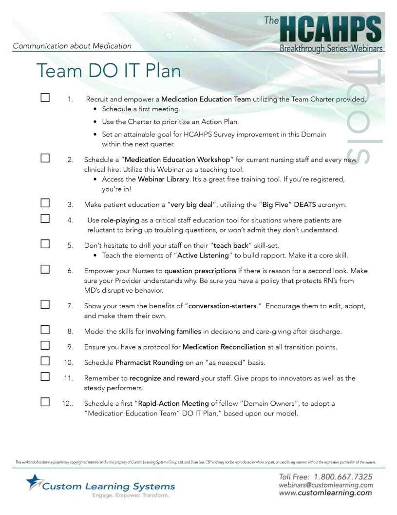 Your Medication Education Team DO IT Plan 1. Recruit and empower a Medication Education Team utilizing the Team Charter provided. 2.