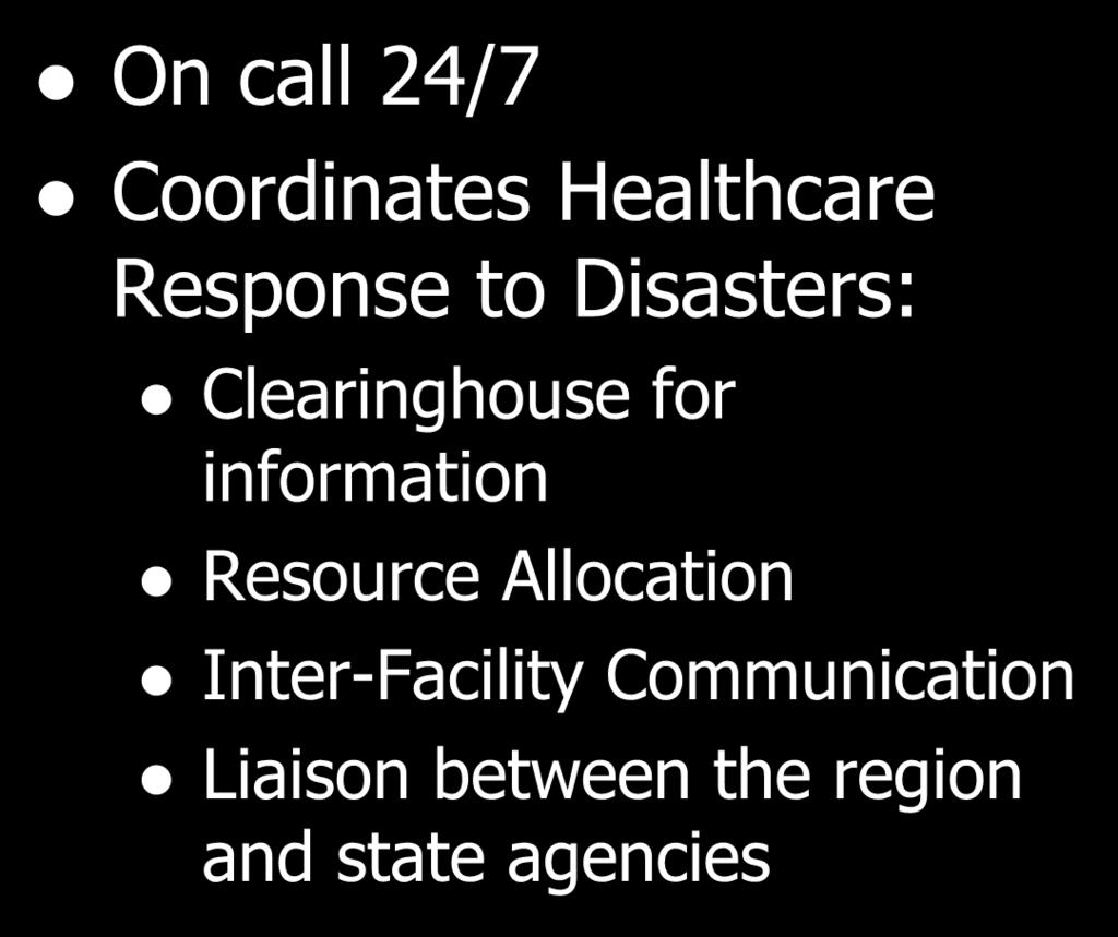 Healthcare Incident Liaison On call 24/7 Coordinates