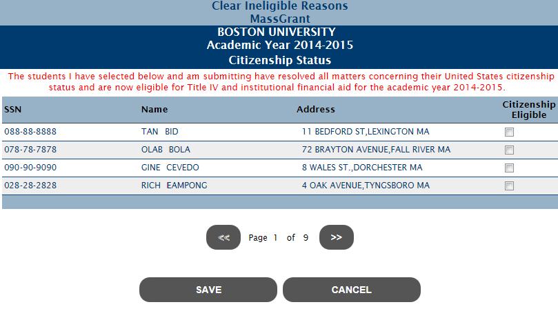 This is a sample screen for the Citizenship Status ineligible reason only 3. Select one or more students to clear of the ineligible reason and select [Save].