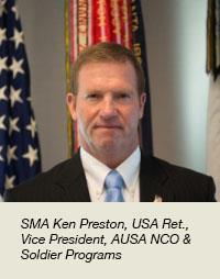 SMA(R) Ken Preston, recently elected the AUSA Vice President for NCO and Soldier Programs, will be our distinguished guest and speaker.