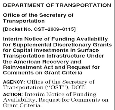 Federal Register Notice Because this is a new program, the