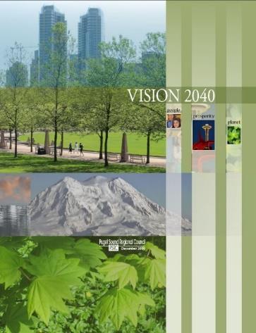 VISION 2040 Local challenges in planning and plan implementation Feedback on PSRC s local plan