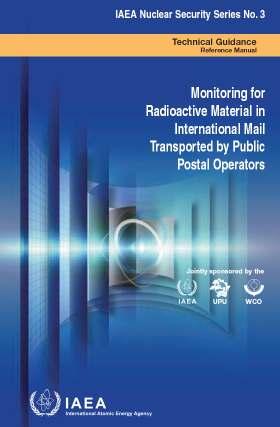 Nuclear Security Series Published as Technical Guidance #1: Technical and Functional Specifications for Border Monitoring