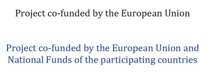 Reference to the funding The general reference Project co-funded by the European Union needs to be included in small size in all communication materials. Whenever possible (i.e. written documents), the specific funding should be mentioned i.