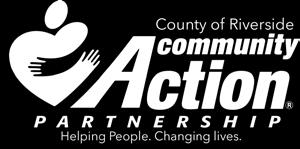 Community Action Partnership of Riverside County Helping People. Changing Lives.
