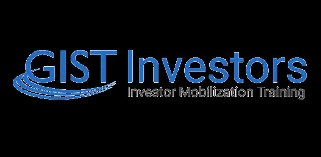 GIST INVESTORS Investor education program that works with in-country stakeholders to bolster local financial support for startups.