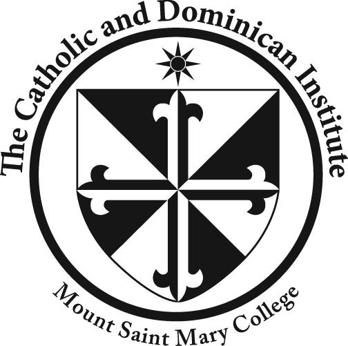 THE CATHOLIC AND DOMINICAN INSTITUTE The Catholic and Dominican Institute promotes the College s Dominican heritage; advances the Dominican charism of study and service; provides a forum for