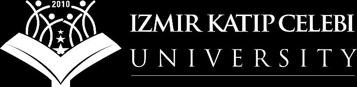zmir Katip Celebi University Fact Sheet 2018/2019 Table of contents 1. ntroduction 2. Campus locations & nternational ffice addresses 3. eneral information 4. Faculties 5. Contact persons 6.