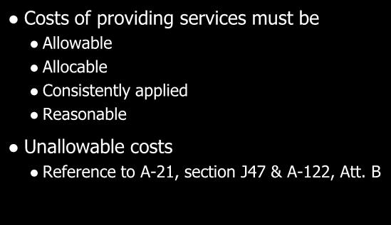 applicable portion General Core Costing Principles Costs of providing services must be Allowable