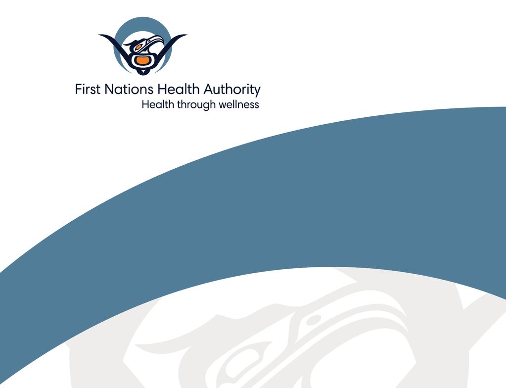 First Nations Health Authority: Transforming a public health perspective Presented by Dr.