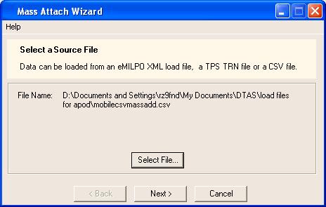 Figure 2 16: Mass Attach Wizard Source File Selected Note: If the file you select is not of the appropriate type (either an XML, a TRN, or a CSV file), DTAS displays a message informing you that the