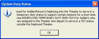 Figure 6 54: System Message Redeployed-Temporary Duty Selecting a duty status of Redeployed with a reason of Hospitalized (Battle Incurred)