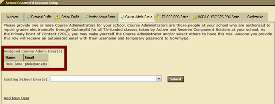 School GoArmyEd Account Set-up Course Administrator Set-up 5) The Course Admin Setup tab appears.