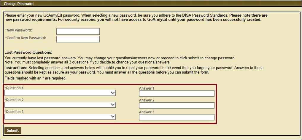 Logging In To Your GoArmyEd Account Select the Submit button to save your password and answers to the lost questions.