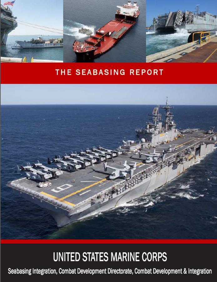 Integrated view of Seabasing Capability Objectives Contents Seabasing Overview Major Programs Capability