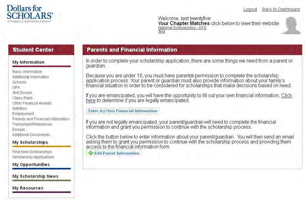 Student Profile: Parent and Financial Information If you re under 18, you