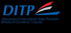 Department of International Trade Promotion - DITP Ministry of Commerce Location: Nonthaburi, Thailand Year of creation: 1991 Sector of activity: trade Organization's mission: The Department of