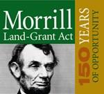 The act Morrill championed opened the door of opportunity for every woman and man with the talent and motivation to attend an institution of higher education.