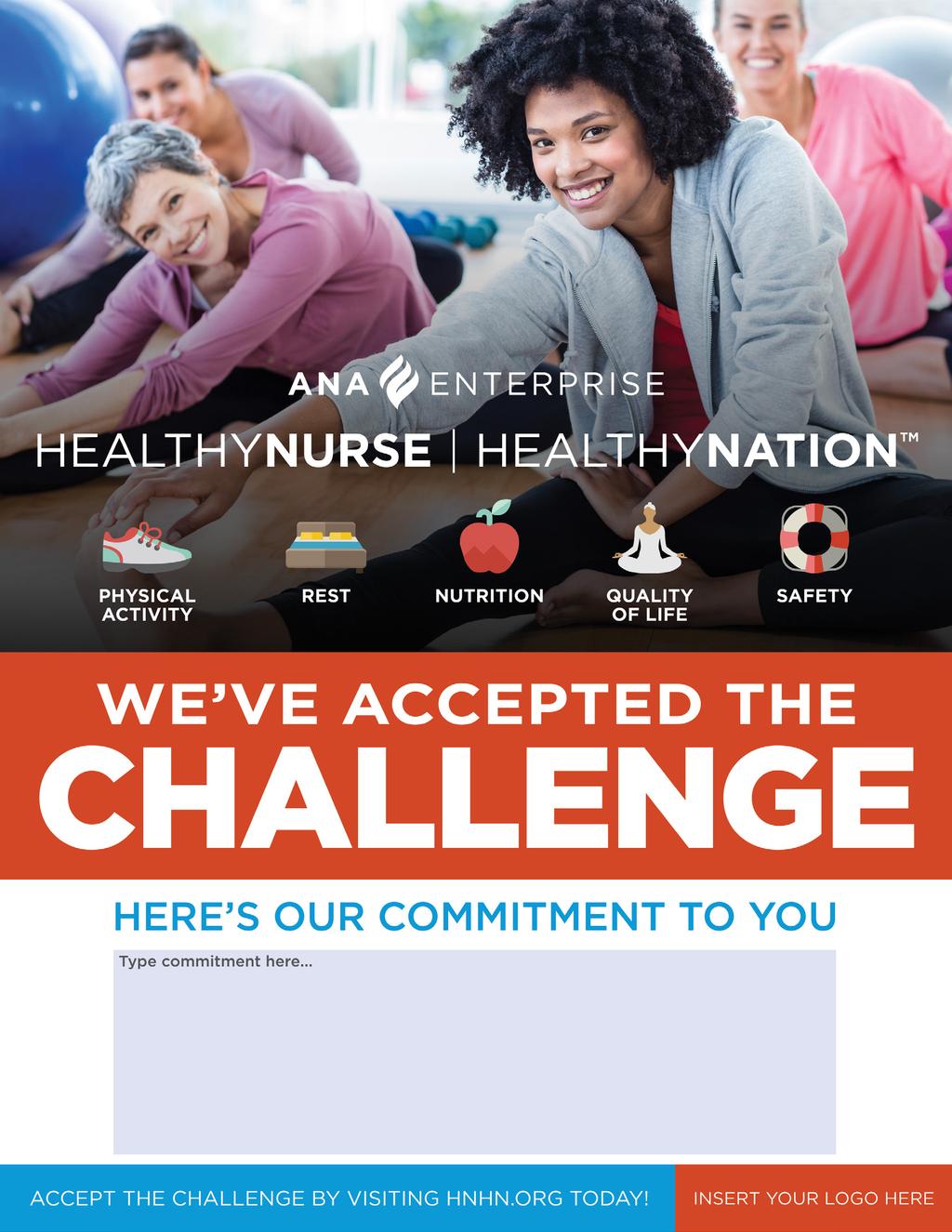 COMMITMENT FLYER Personalize this 8 x 11 flyer with your organization s Healthy Nurse, Healthy