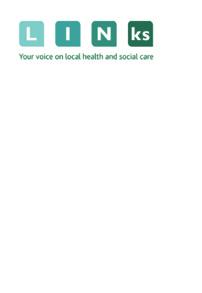 Give people information about local health and social care services. Help people choose which services to use. People can ring Healthwatch with their story, or fill in a form online.