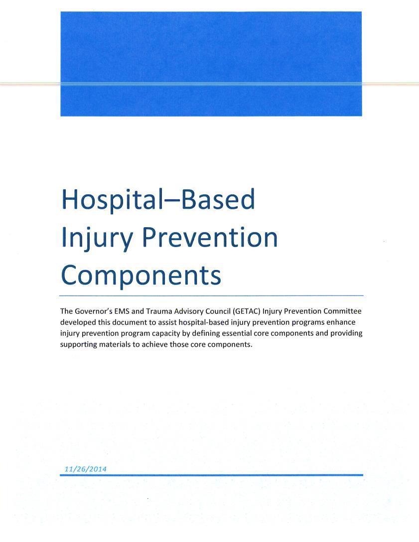 hospital-based injury preven:on program Suppor:ng materials