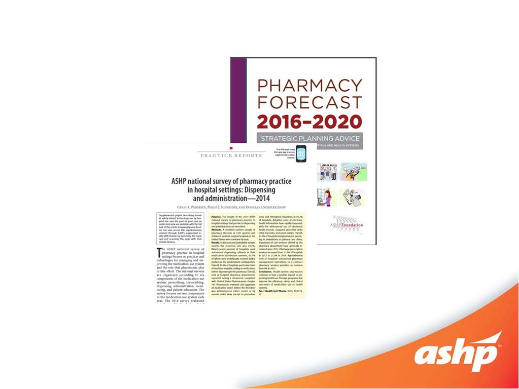 ASHP Initiatives to Support Pharmacy