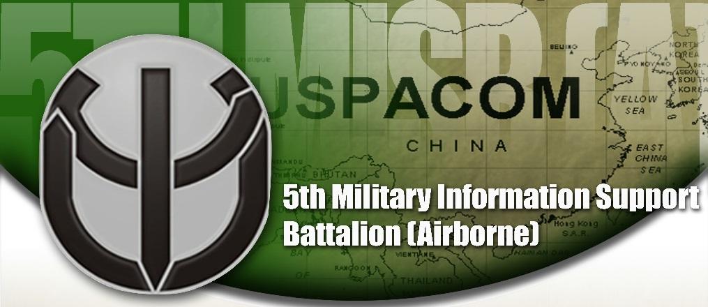 5th Military Information Support Battalion (Airborne), United States Pacific Command (USPACOM).