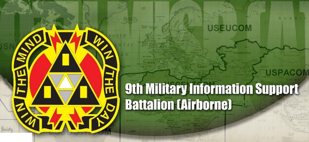 9th Military Information Support Battalion (Airborne) is the tactical Military Information Support Operations (MISO) element for the 4th Military Information Support Group and supports ground