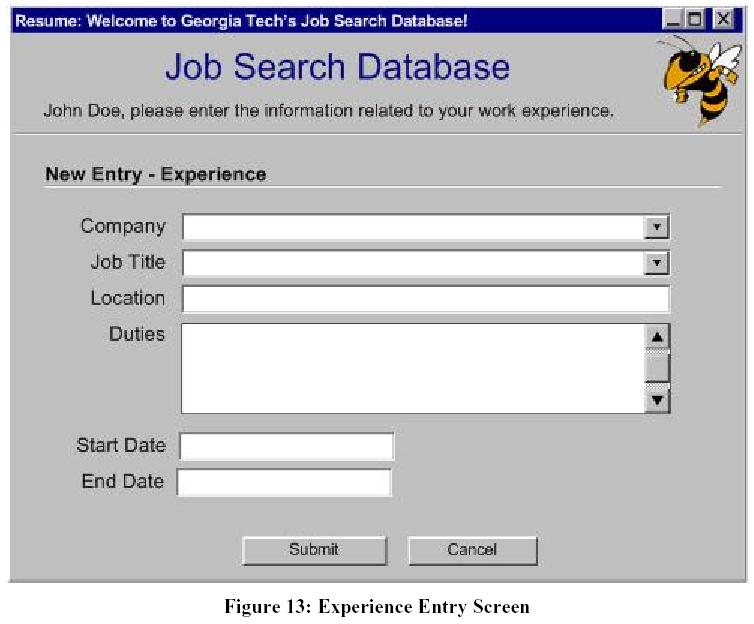 The Job Title field is used to determine if a job seeker satisfies the experience requirements for the job. Once the information has been submitted, the user is returned to screen in Figure 12.