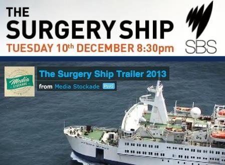 The Surgery Ship Documentary This documentary will premiere on SBS at 8.