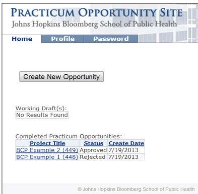 If your Practicum Opportunity Submission is Approved You will receive an email notification.
