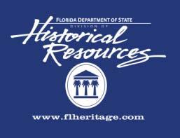 Historic Preservation Grants Program Overview Purpose of the program: Allocate state historic preservation grant funds appropriated by the Florida Legislature; Allocate