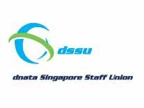 114 dnata Singapore Staff Union 50 Airport Boulevard Level 3 Singapore 819658 Tel: 6511 0263 / 6545 6670 Fax: 6545 6874 E-mail: union@dnata.sg Website: www.dssu.org.
