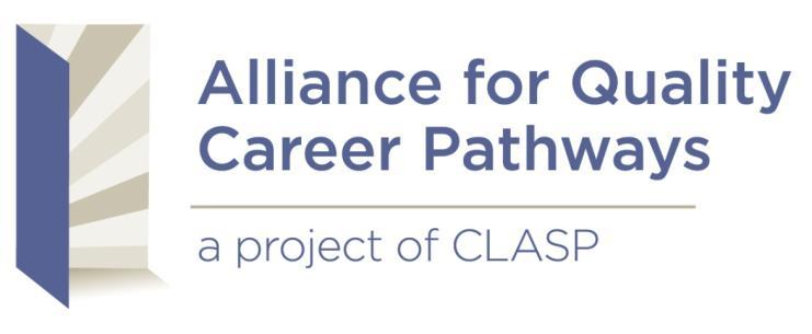Alliance for Quality Career Pathways Criterion Criterion 1: Commit to a Shared Vision and Strategy for industry sector-based career pathways for youth and adults and for building, scaling, and