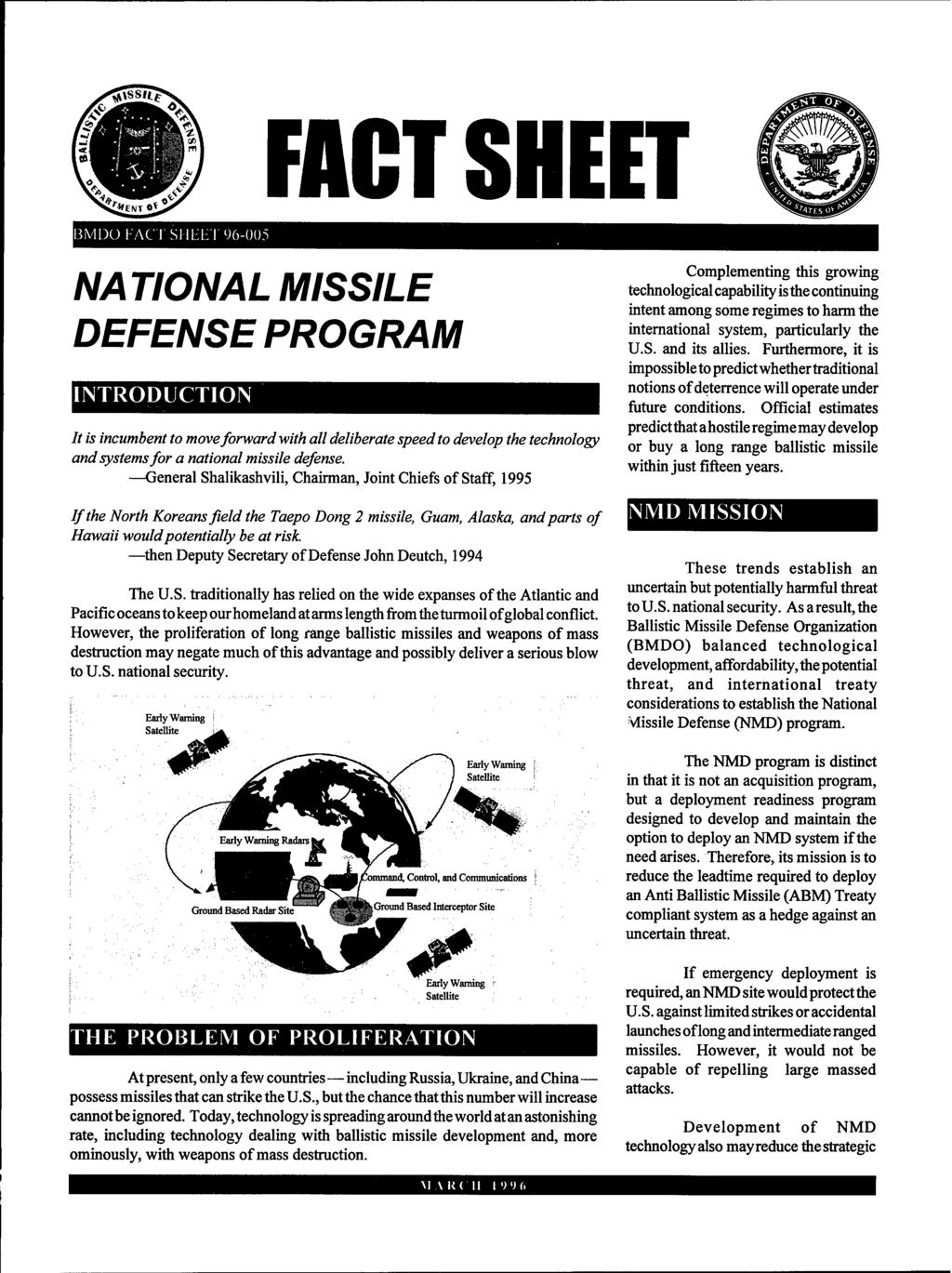 FACT SHEET IBM DO FAC 96-005 NATIONAL MISSILE DEFENSE PROGRAM INTRODUCTION It is incumbent to move forward with all deliberate speed to develop the technology and systems for a national missile