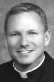 Associate pastor, Our Lady of the Greenwood, Greenwood, and associate director of vocations for the archdiocese; 2009, chaplain, Indiana University-Purdue University Indianapolis (IUPUI), director of