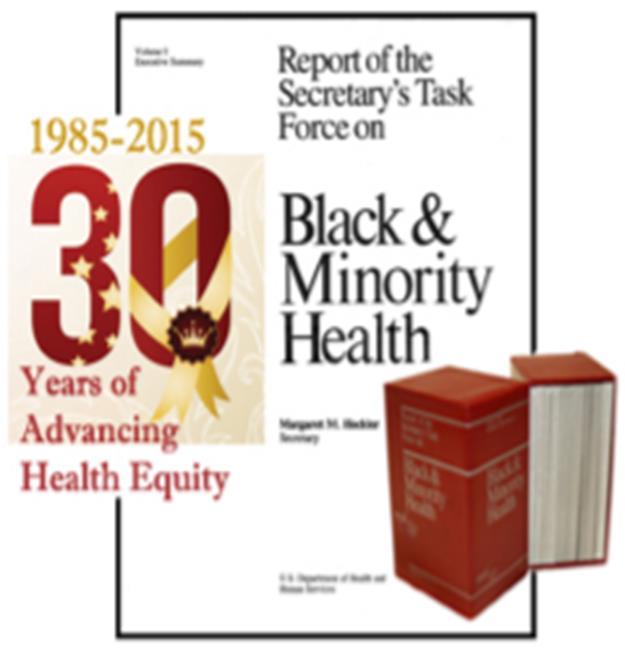 1985 REPORT OF THE SECRETARY S TASK FORCE ON BLACK AND MINORITY HEALTH Despite the unprecedented explosion in scientific knowledge and the phenomenal capacity of medicine to diagnose, treat and cure