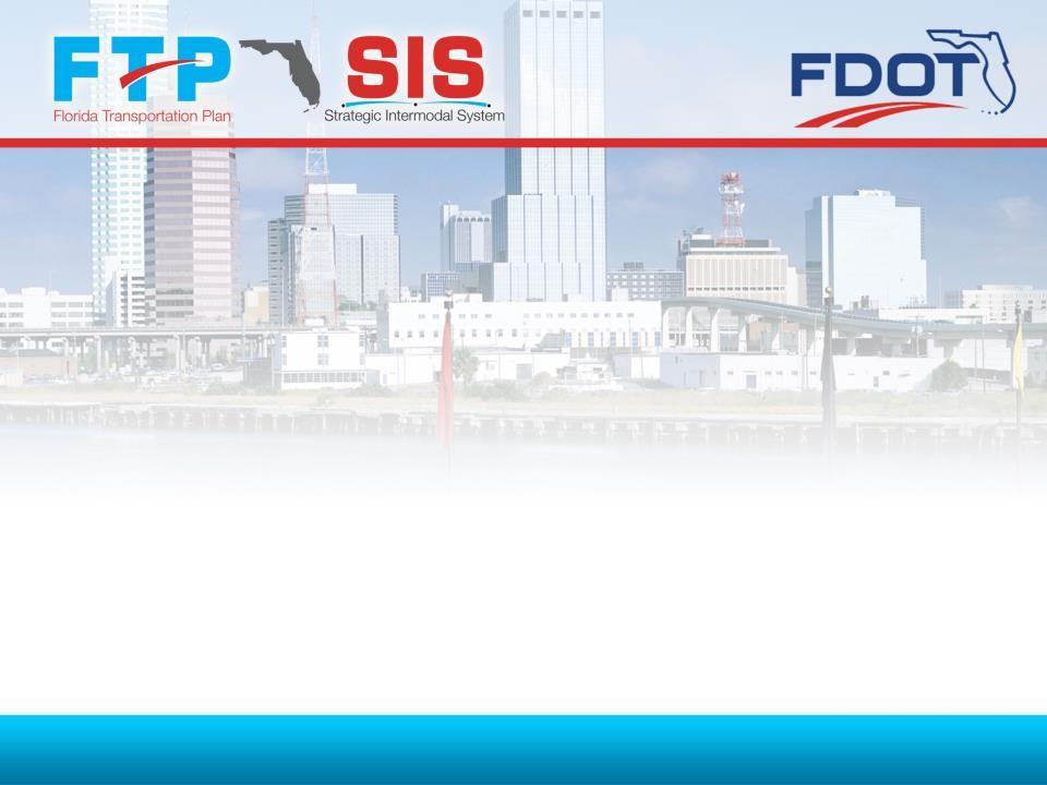 Strategic Intermodal System (SIS) Advisory Group presented to FTP/SIS