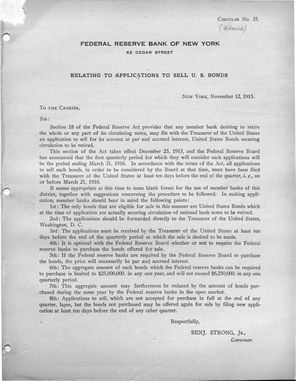 CIRCULAR NO. 35. FEDERAL RESERVE BANK OF NEW YORK 62 CEDAR STREET RELATING TO APPLICATIONS TO SELL U. S. BONDS NEW YORK, November 12, 1915.