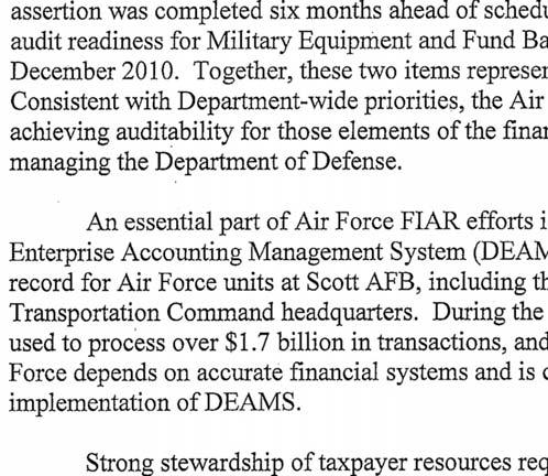 Over the past year, the Air Force has achieved several important milestones toward Financial Improvement and Audit Readiness (FIAR).