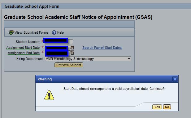 Please note the GSAS system does not directly connect to the payroll system so the please use the exact assignment dates in the SAP payroll system and modified dates for the GSAS system.
