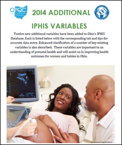 New IPHIS Variables 2014 Variable IPHIS TAB 1. Pregnancy/Ultrasound Dating Prenatal 2. Previous Cesarean Delivery Pregnancy Risk Factors 3.