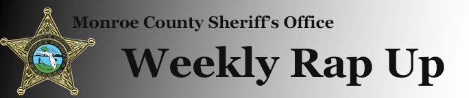 July 11, 2014 Editor s Note: The Sheriff s Office Weekly Rap-Up comes out on Friday afternoon If you have a submission, please send it to me and I will be happy to include it.