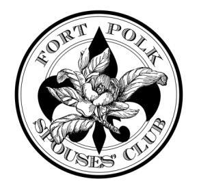 FORT POLK SPOUSES CLUB All inclusive private organization Purpose: Social and Philanthropic Upcoming Events: Super Sign Up August 25, 10-2 at the WCC Second Chance Sign Up September 10, 10-2