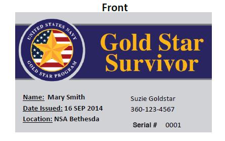 SUBJ: INSTALLATION ACCESS FOR GOLD STAR SURVIVORS Navy Gold Star Coordinator will be responsible for issuing the Gold Star Survivor cards that will identify the card holder as part of the Navy Gold