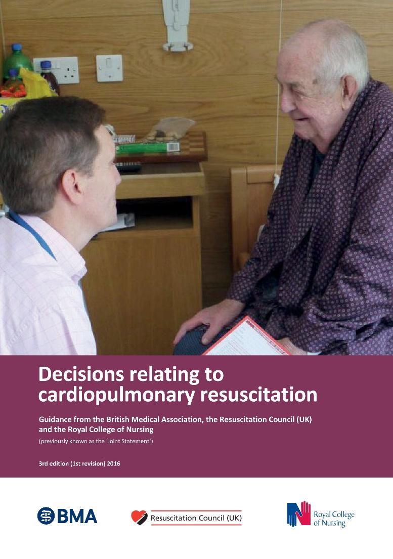 Background National guidance on CPR decisions there are clear benefits in having (CPR) decisions