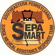 South Eastern Pennsylvania (SEPA) Specialized Medical Response Team (SMRT) ** Designated and
